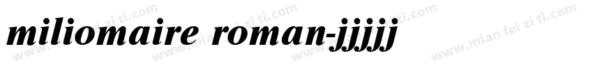 miliomaire roman字体转换